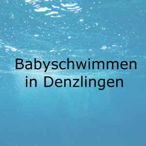 Babyschwimmkurse ab Mai 22
