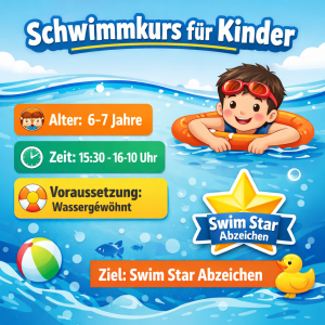 15.30 Uhr - 16.10 Uhr, Ab Mittwoch, den 13.05.2026, Schwimmkurs mit dem Ziel eines Swim StarAbzeichen ab 6- 7 Jahre, 9 Termine