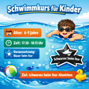 17.30 Uhr - 18.15 Uhr, Ab Mittwoch, den 13.05.2026, Schwimmkurs mit dem Ziel des schwarzen SwimStar ab 6- 9 Jahre, 9 Termine