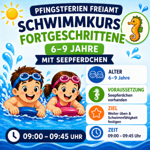 09:00–09:45 Uhr | Schwimmkurs Fortgeschrittene 6–9 Jahre – mit Seepferdchen | Pfingstferien Freiamt